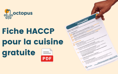Vos fiches HACCP cuisine gratuites en PDF